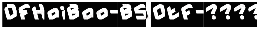 DFHaiBao-B5 Otf字体转换